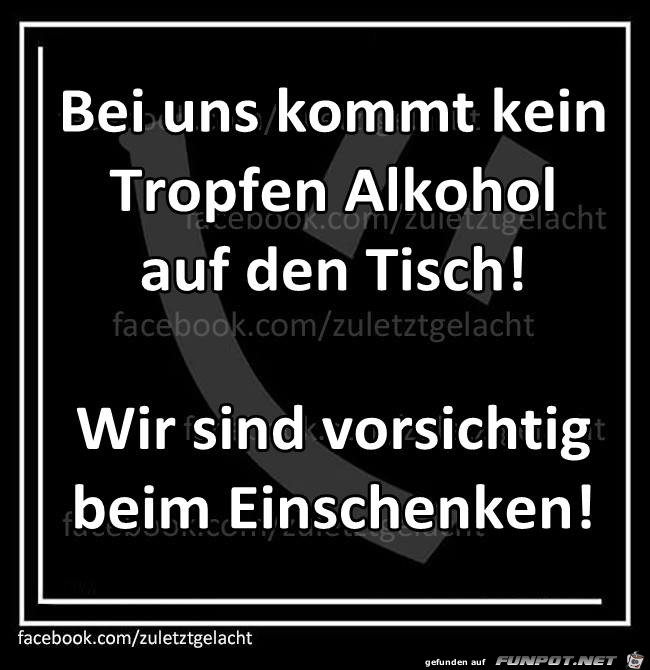 Kein Tropfen Alkohol Kein Tropfen Alkohol