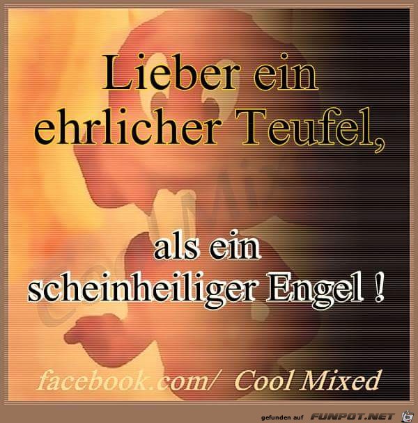 Lieber ein ehrlicher Teufel Lieber ein ehrlicher Teufel