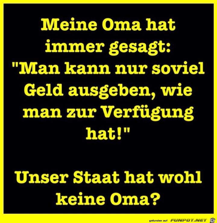 Meine Oma sagte Meine Oma sagte