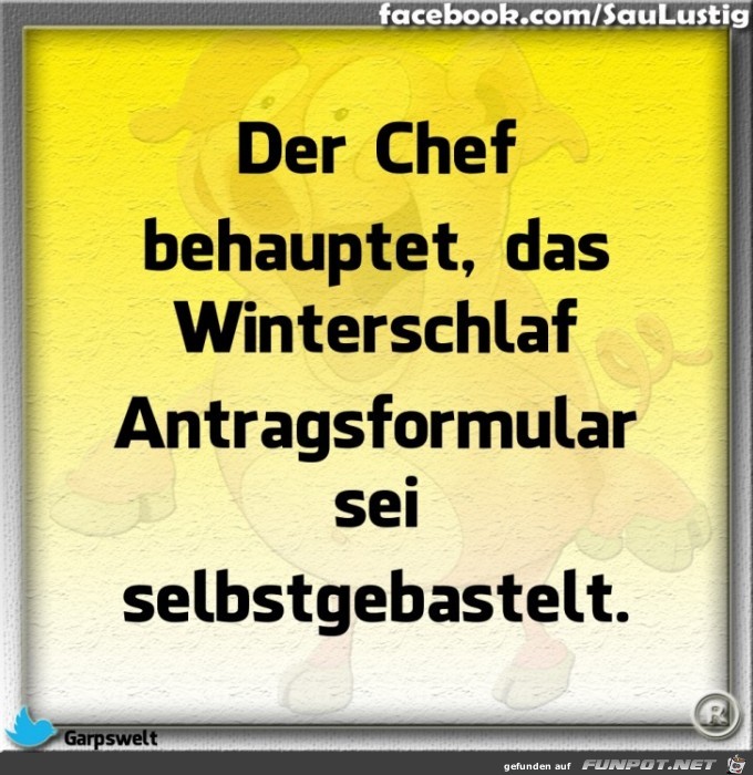 Der Chef sagt es sei selbstgebastelt Der Chef sagt es sei selbstgebastelt