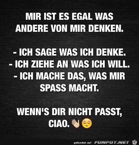 mir ist es egal