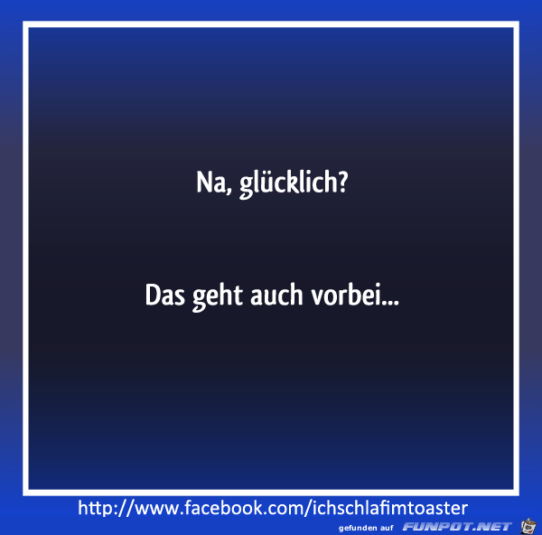 gluecklich gluecklich