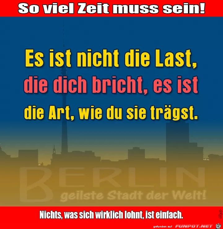 es ist nicht die last es ist nicht die last