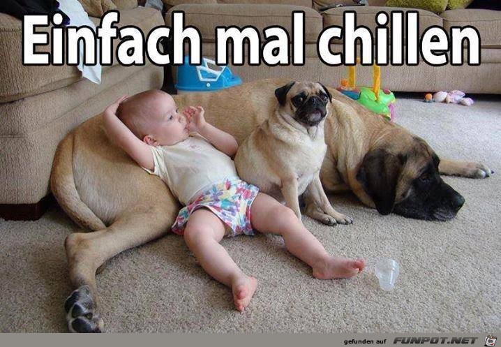 Einfach mal Chillen