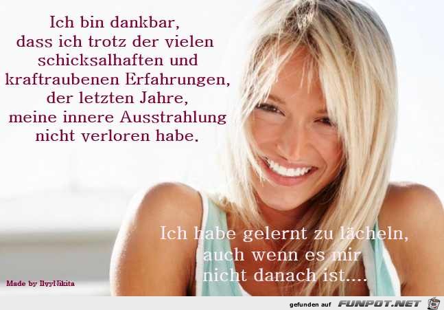 Ich habe gelernt zu laecheln