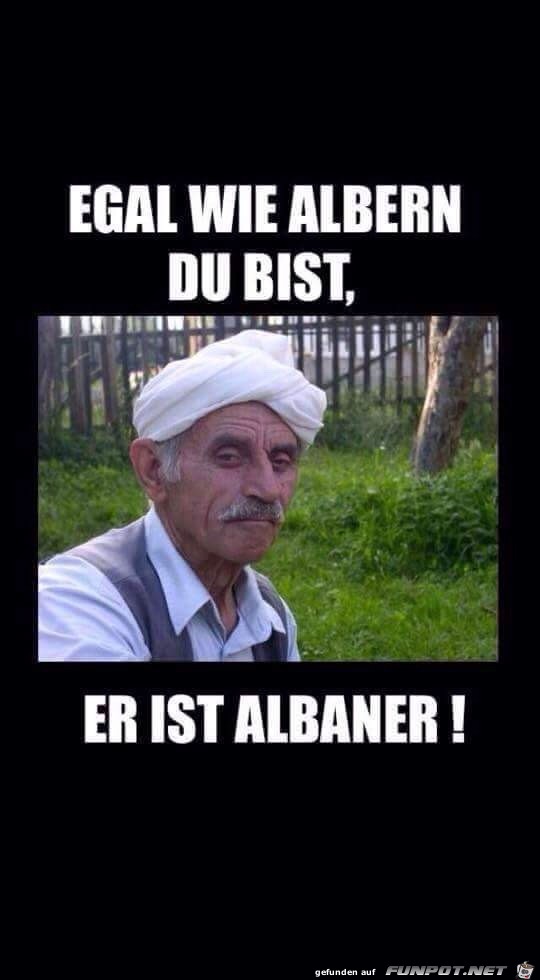 er ist Albaner