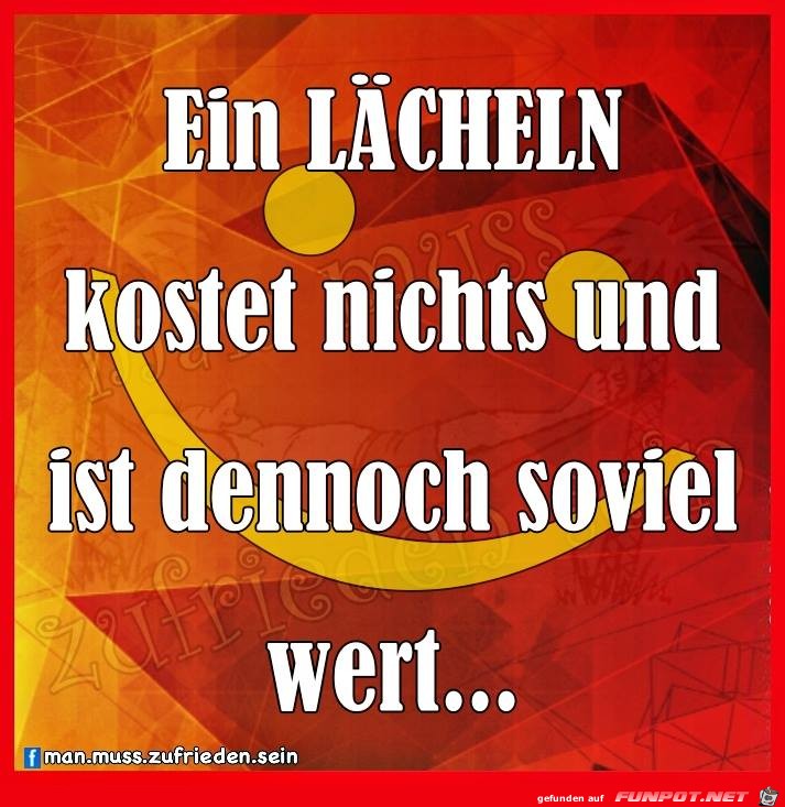 Ein Laecheln kostet nichts