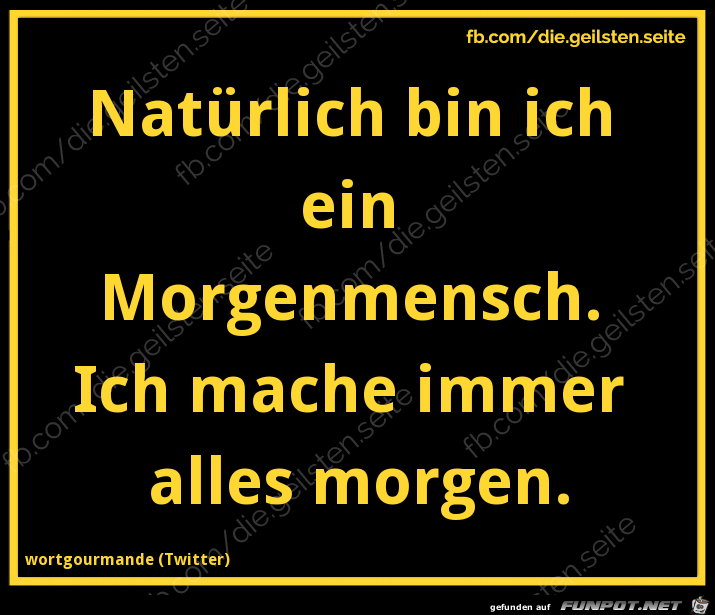diegeilsten Morgendmensch diegeilsten Morgendmensch