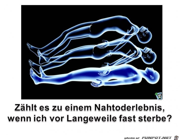Nahtoderfahrung Nahtoderfahrung