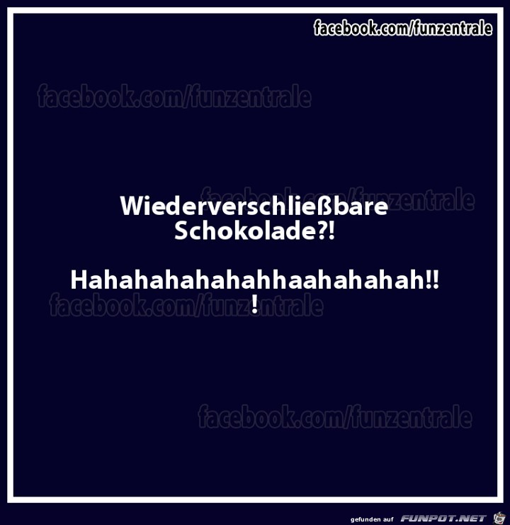 Schokolade Schokolade