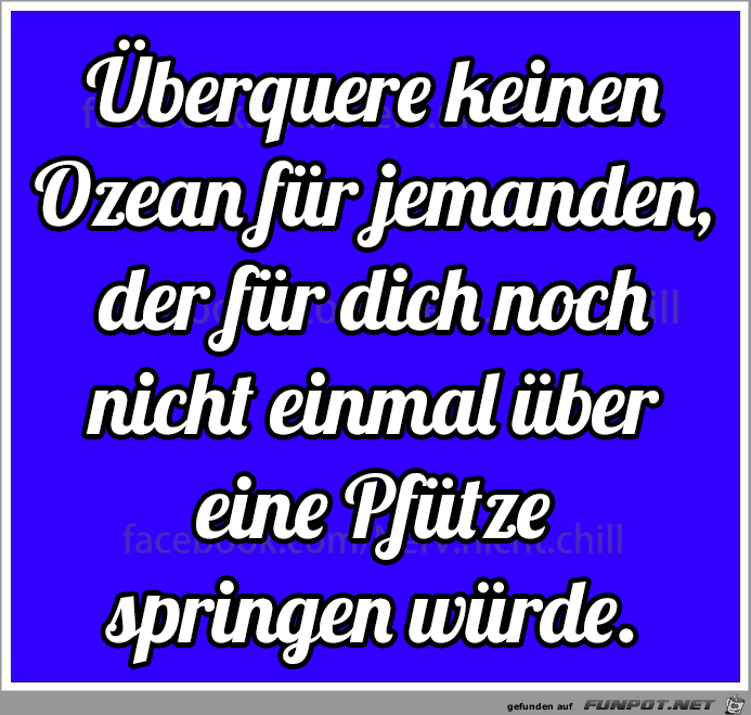 Ueberquere keinen Ozean... Ueberquere keinen Ozean...