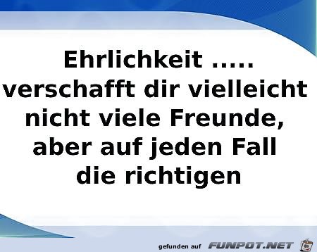 Ehrlichkeit Ehrlichkeit
