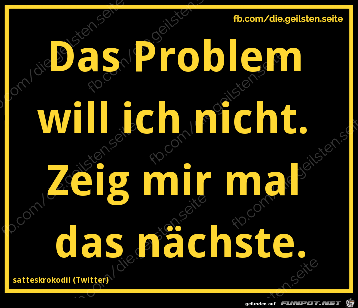 diegeilsten Problem