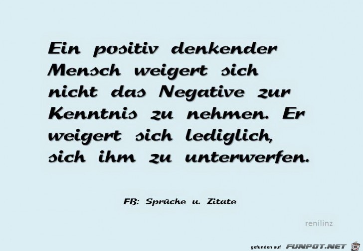 ein positiv denkender Mensch ein positiv denkender Mensch