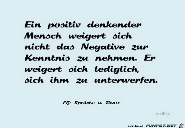 ein positiv denkender Mensch