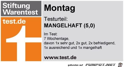 Montag - mangelhaft