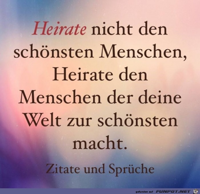 Heirate nicht den 