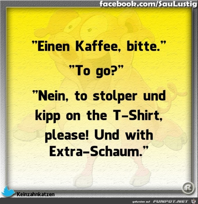 Einen Kaffee bitte Einen Kaffee bitte