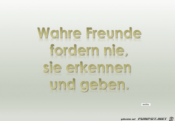 Wahre freunde fordern nie