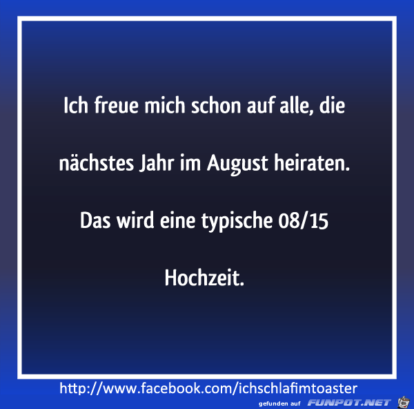 08-15-Hochzeit 08-15-Hochzeit