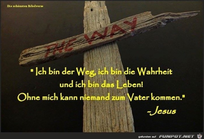 ich bin der Weg ich bin der Weg