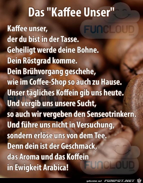 Das Kaffee Unser Das Kaffee Unser