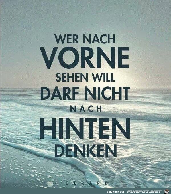 wer nach vorne sehen will wer nach vorne sehen will