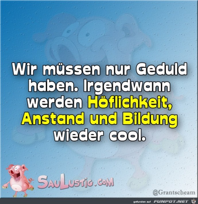Geduld-haben Geduld-haben