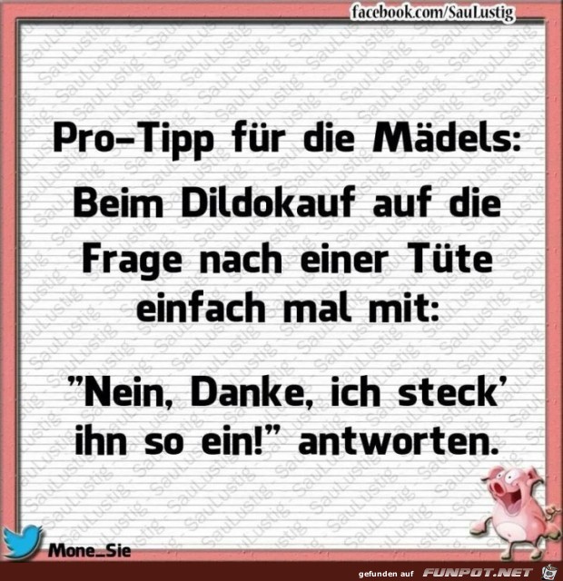 Pro-Tipp... Pro-Tipp...