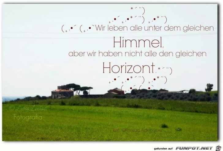 wir leben alle unter dem gleichen Horizont