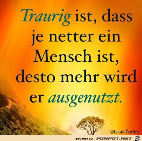 Traurig ist