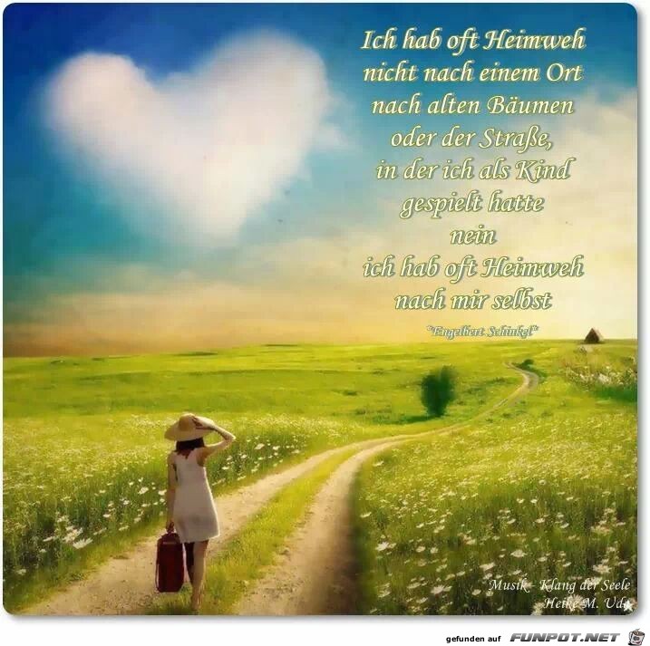Ich habe oft Heimweh... Ich habe oft Heimweh...