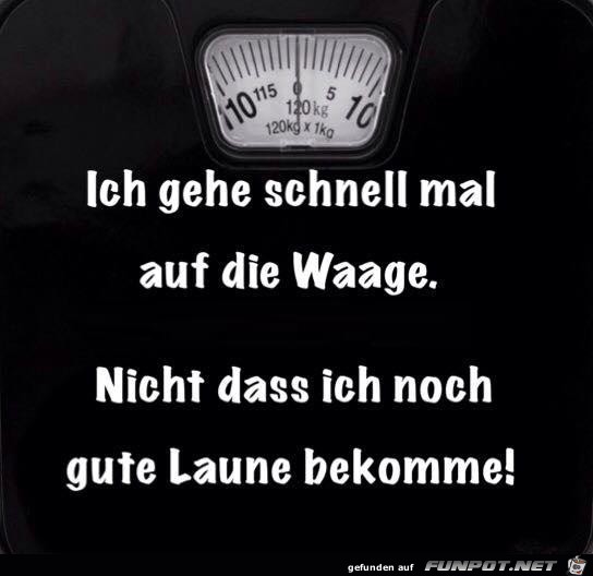 mal auf die Wage