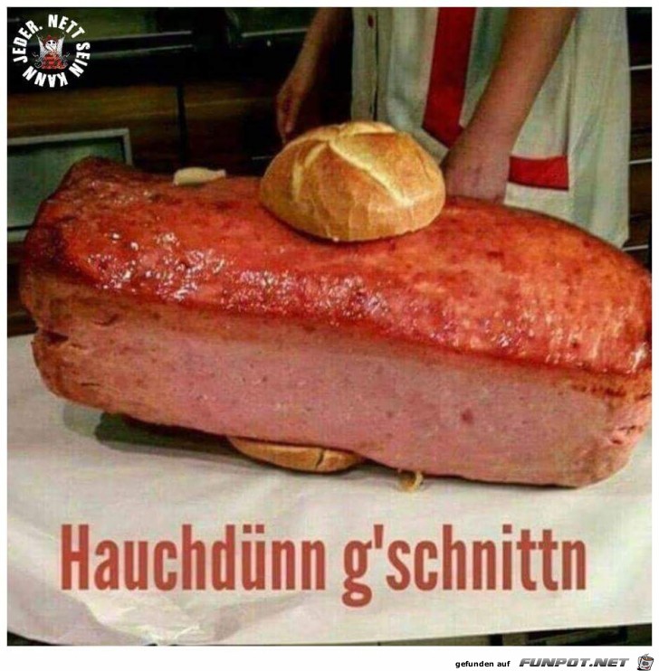 hauchduenn gschnittn