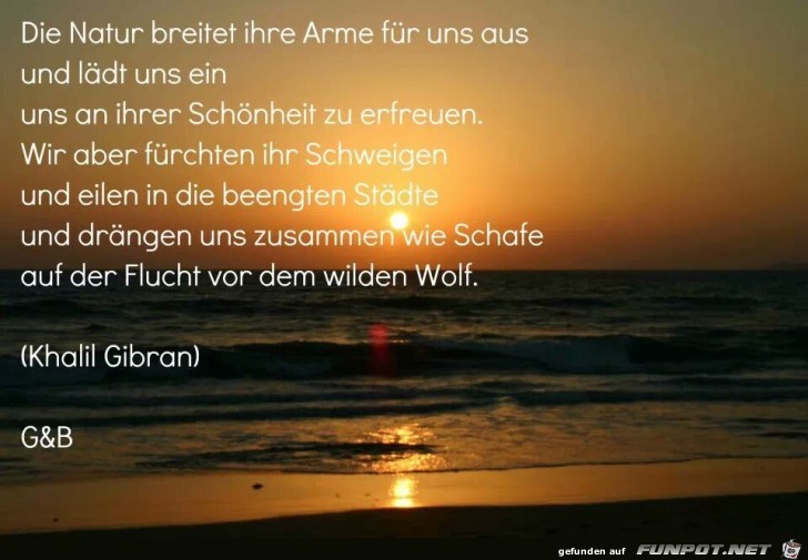 Die Natur breitet ihre Arme... Die Natur breitet ihre Arme...