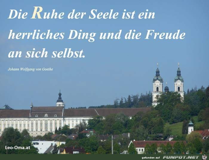 Die Ruhe der Seele Die Ruhe der Seele