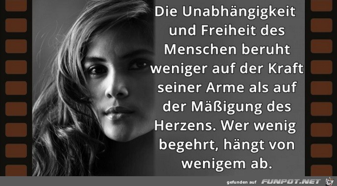 Die Unabhaengigkeit und Freiheit des Menschen beruht weniger Die Unabhaengigkeit und Freiheit des Menschen beruht weniger