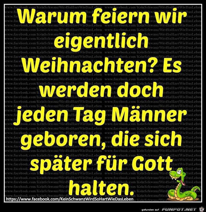 Warum feiern wir Warum feiern wir