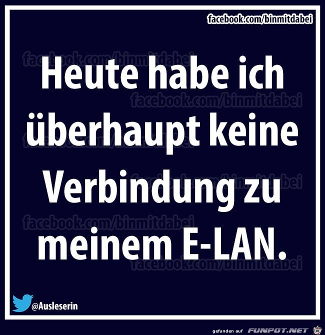 Heute habe ich überhaupt keine... Heute habe ich überhaupt keine...