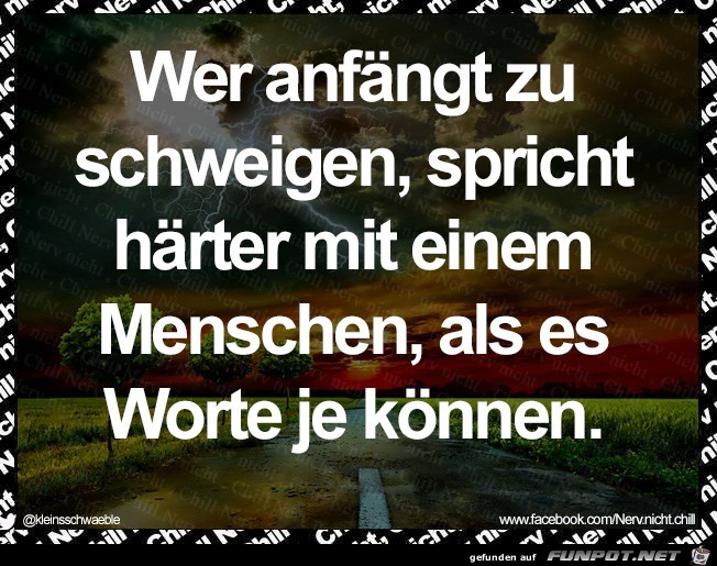 Wer anfängt zu schweigen Wer anfängt zu schweigen