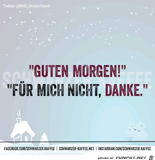 Guten morgen Guten morgen