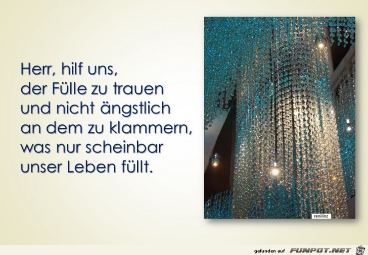 Herr hilf uns der Fuelle zu trauen Herr hilf uns der Fuelle zu trauen