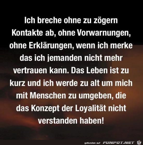 ich breche ohne zu zoegern Kontakte ab ich breche ohne zu zoegern Kontakte ab