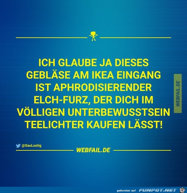 Geblaese bei IKEA Geblaese bei IKEA
