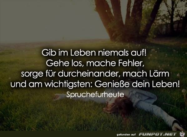 geniesse dein Leben