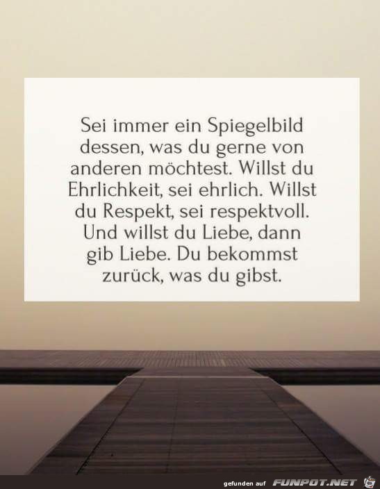 sei immer ein Spiegelbild sei immer ein Spiegelbild