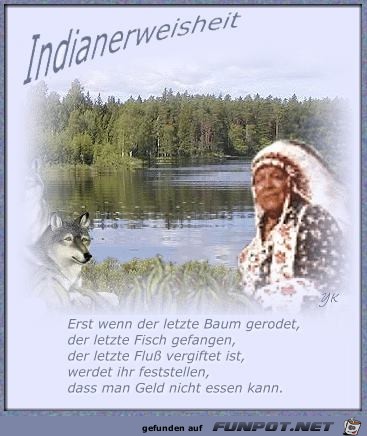 Indianerweisheit Indianerweisheit