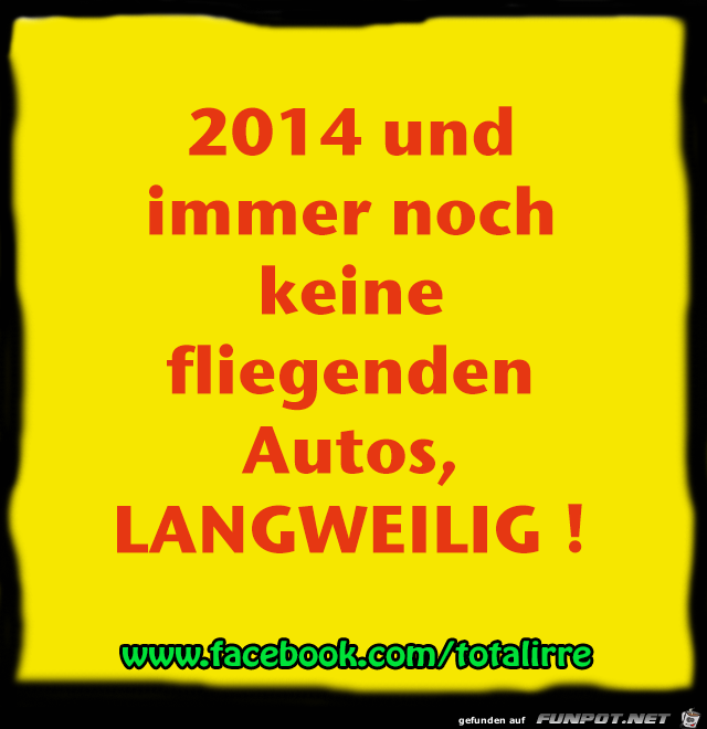 2014 und imer noch keine...