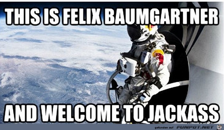 Netter Bildblog mit Felix Baumgartner! Gute Ideen mit...