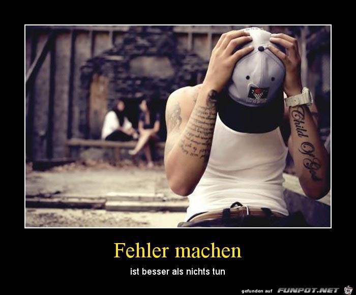 Fehler machen...